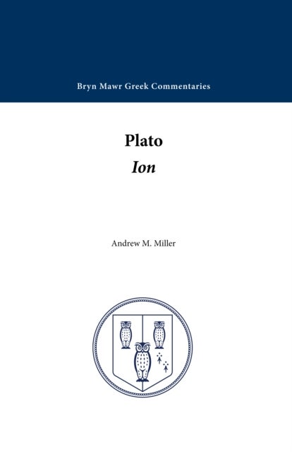 Ion - Text in Greek, Commentary in English