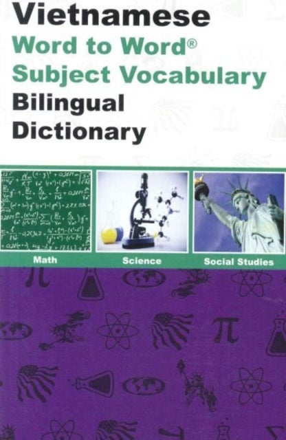 English-Vietnamese & Vietnamese-English Word-to-Word Dictionary - Maths, Science & Social Studies - Suitable for Exams