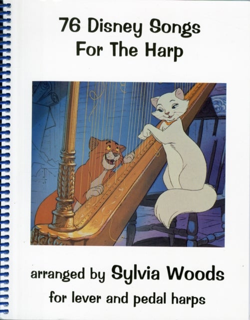 76 Disney Songs for the Harp - For Lever Abd Pedal Harps