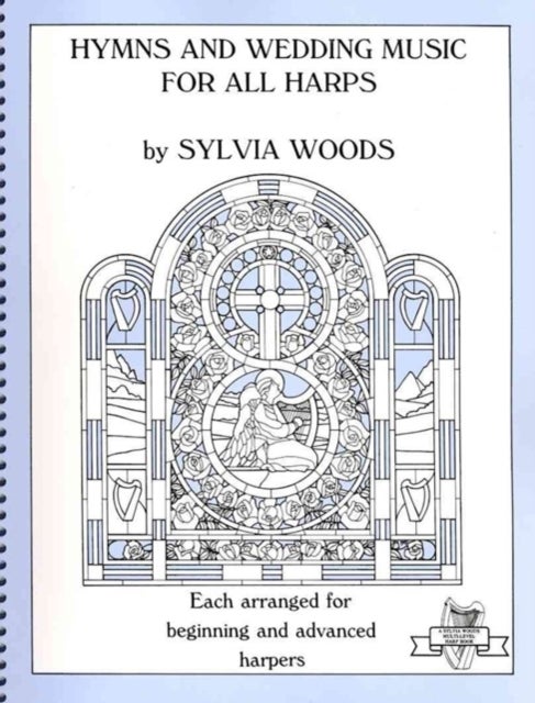 Hymns and Wedding Music for All Harps