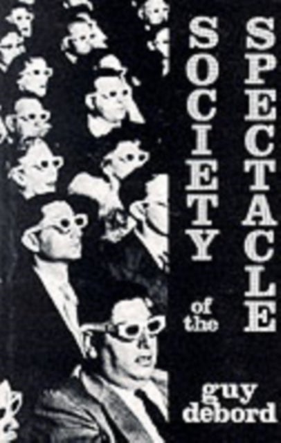 Society of the Spectacle
