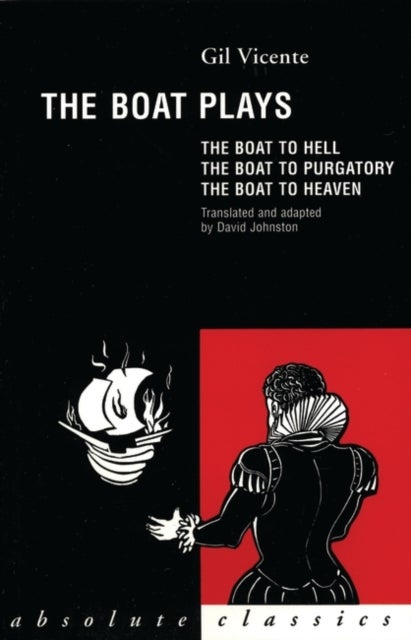 The Boat Plays - The Boat to Hell / The Boat to Purgatory / The Boat to Heaven
