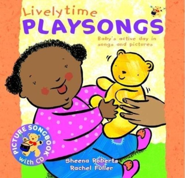 Livelytime Playsongs - Baby's active day in songs and pictures