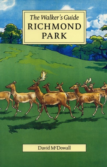 Richmond Park - The Walker's Guide