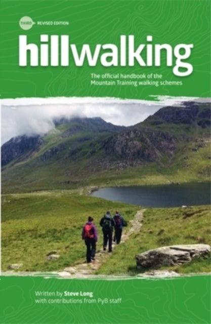 Hillwalking - The Official Handbook of the Mountain Training Walking Schemes