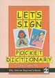 Let's Sign Pocket Dictionary
