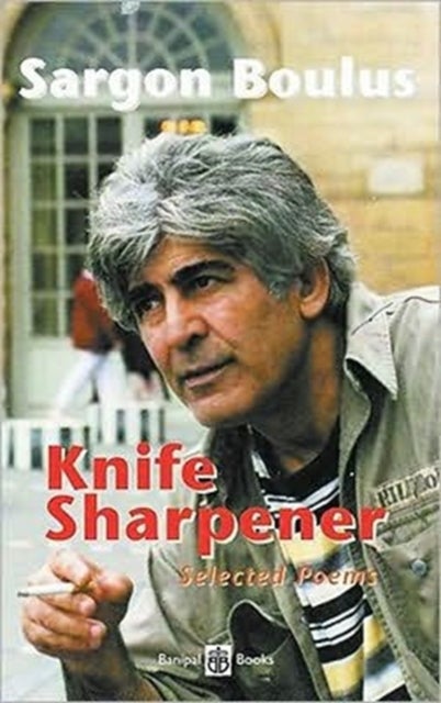 Knife Sharpener - Selected Poems