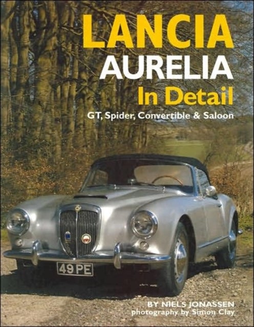 Lancia Aurelia in Detail - GT, Spyder, Convertible and Saloon