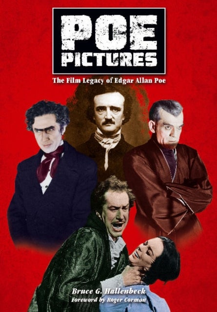 Poe Pictures - The Film Legacy of Edgar Allan Poe