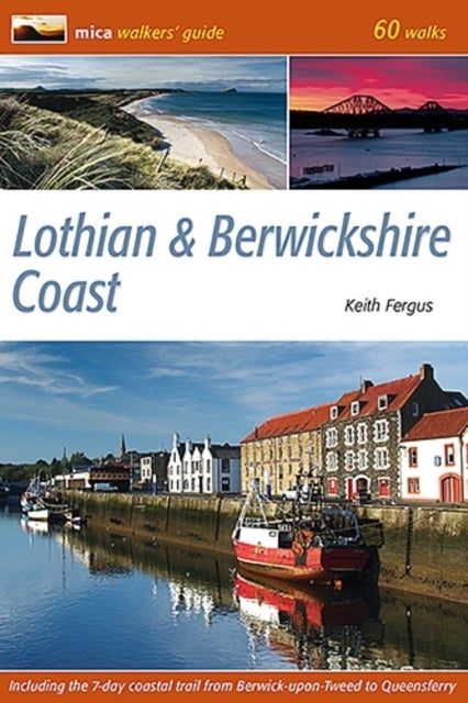 Lothian & Berwickshire Coast - 60 Walks