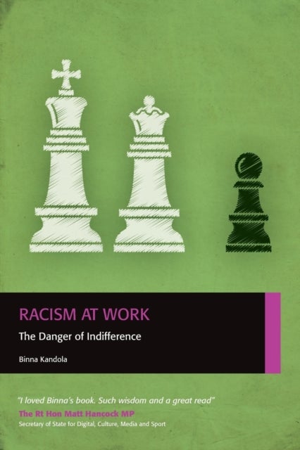 Racism at Work - The Danger of Indifference