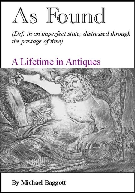As Found - A Lifetime in Antiques