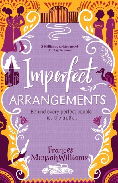 Imperfect Arrangements - The uplifting and heartwarming love stories of three sister-friends