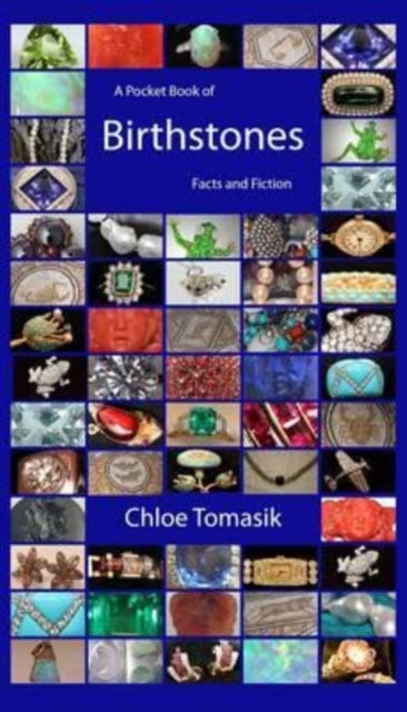 A Pocket Book of Birthstones - Facts & Fiction