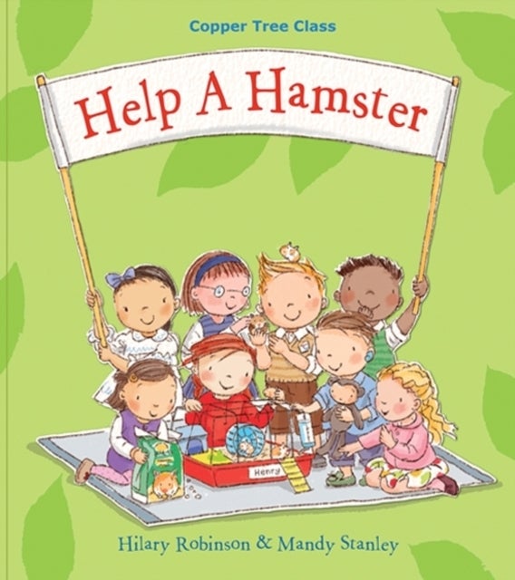 Help A Hamster - Copper Tree Class Help a Hamster