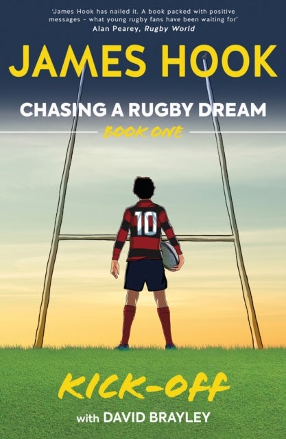 Chasing a Rugby Dream - Book One: Kick Off