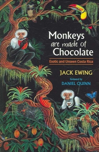 Monkeys Are Made of Chocolate - Exotic and Unseen Costa Rica