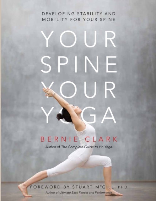 Your Spine, Your Yoga - Developing stability and mobility for your spine