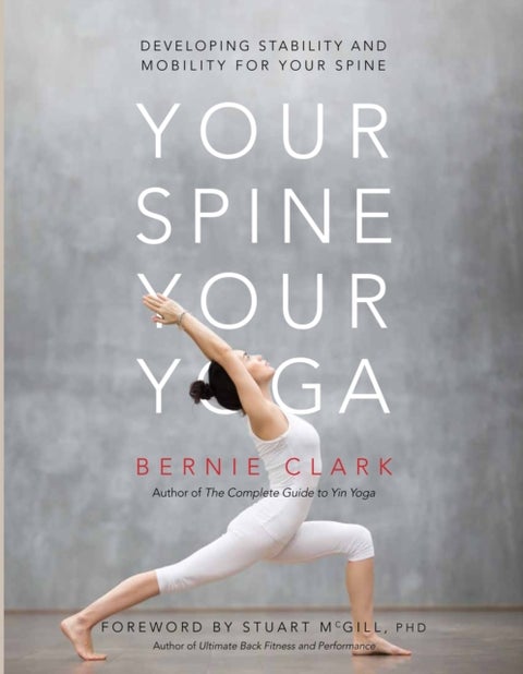 Your Spine, Your Yoga - Developing stability and mobility for your spine