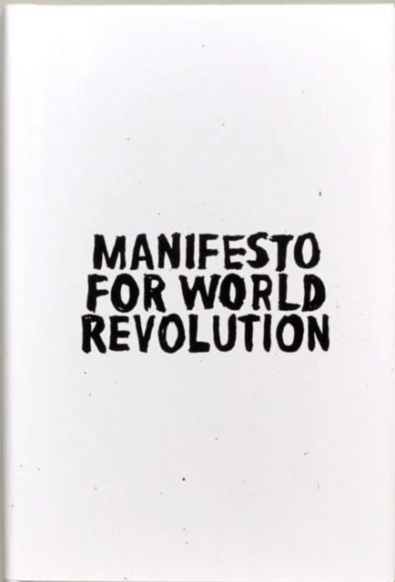Manifesto for World Revolution