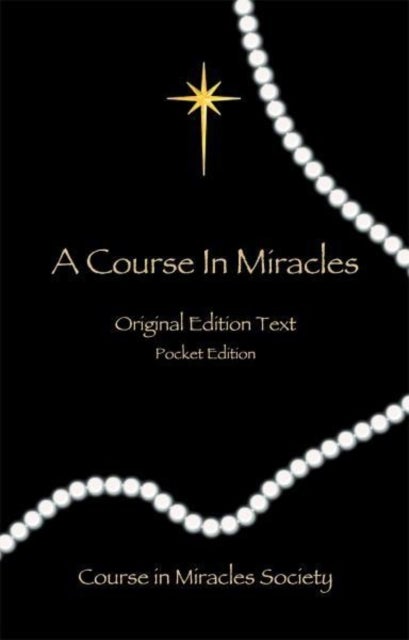 Course in Miracles - Original Edition Text - Pocket Edition