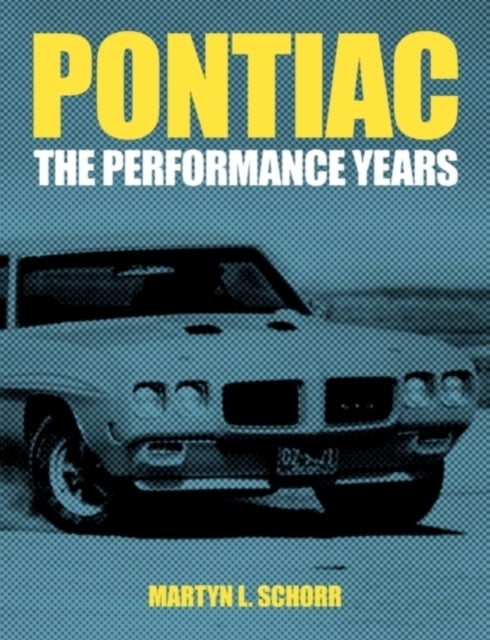 Pontiac - The Performance Years