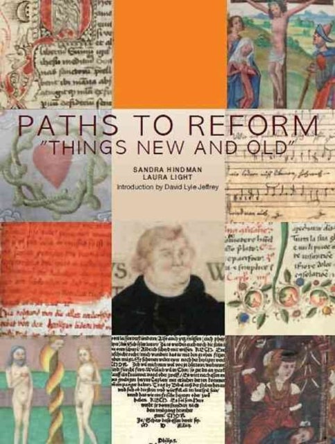 Paths to Reform - Things New and Old'