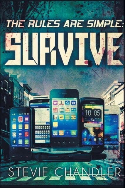The Rules Are Simple - Survive