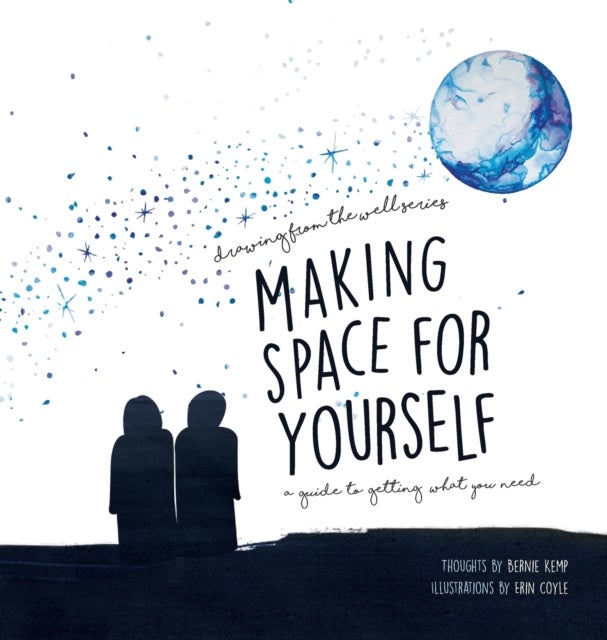 Making Space for Yourself - A guide to getting what you need