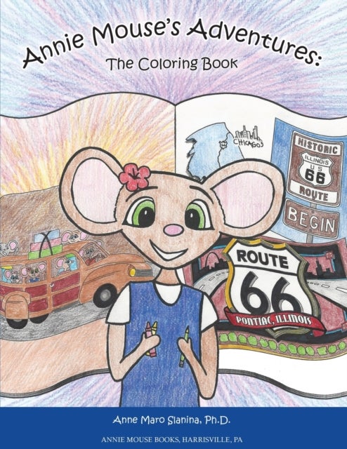 Annie Mouse's Adventures - The Coloring Book