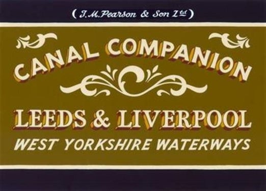 Leeds & Liverpool - Pearson's Canal Companion - West Yorkshire Waterways