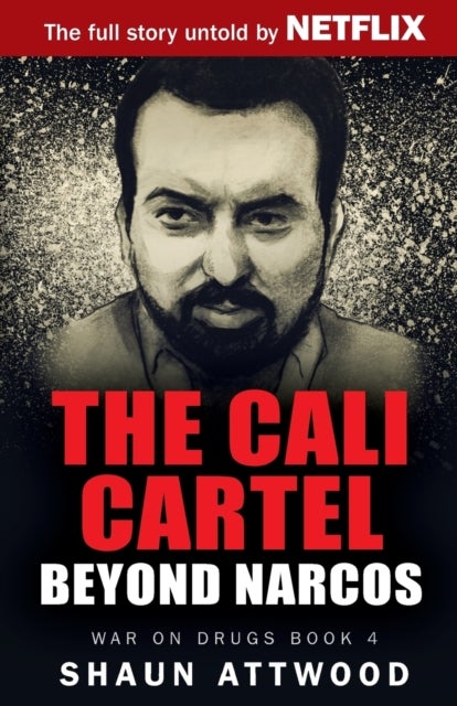 The Cali Cartel - Beyond Narcos
