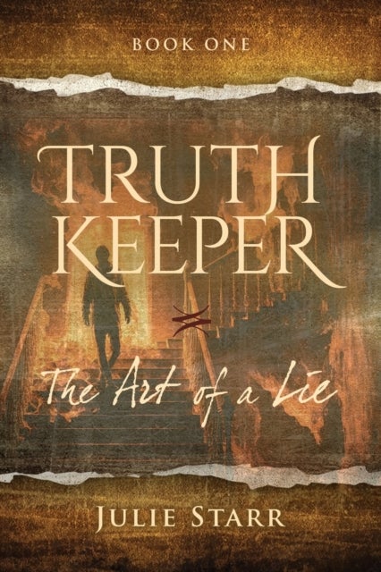 Truth Keeper, Book One - The Art of a Lie