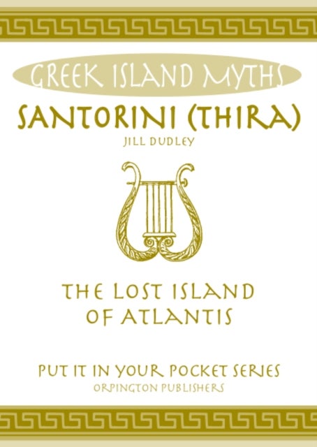 Santorini (Thira) - The Lost Island of Atlantis
