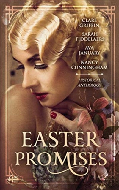 Easter Promises - An Historical Anthology