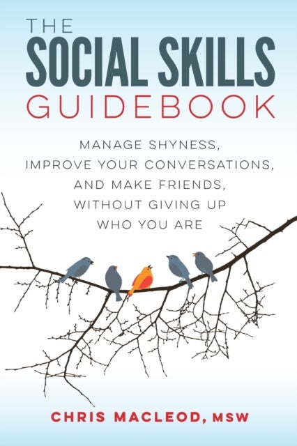 The Social Skills Guidebook