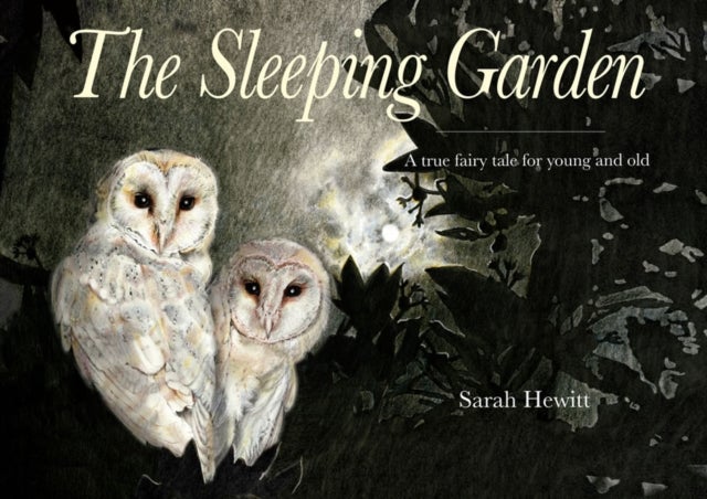 The Sleeping Garden - The story of Heligan