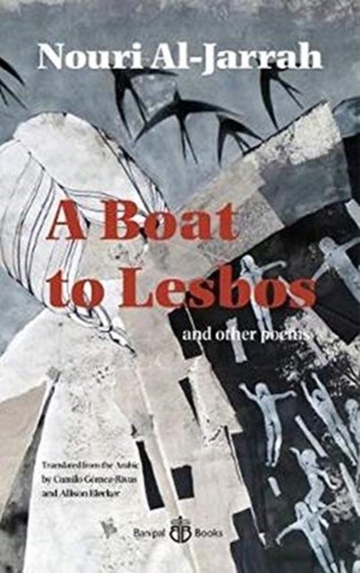 A Boat to Lesbos - and other poems