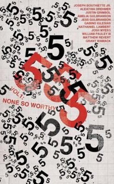 555 Vol. 1 - None So Worthy