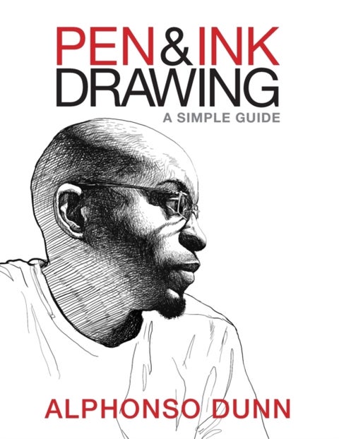 Pen and Ink Drawing - A Simple Guide