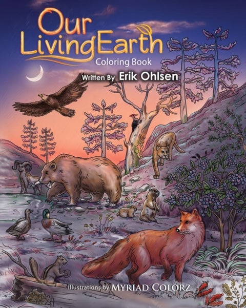 Our Living Earth Coloring Book - Coloring pages of Nature, Wild Animals, Biology, Ecology, Mandala's