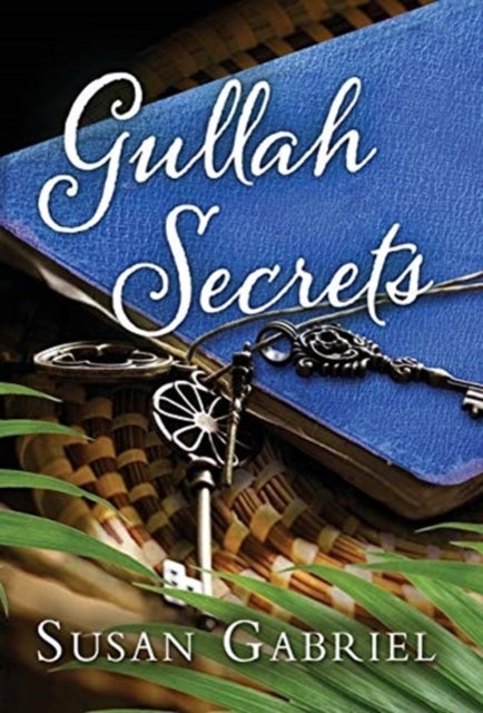 Gullah Secrets - Southern Fiction (Temple Secrets Series Book 2)