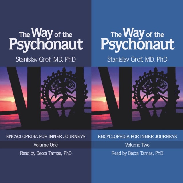 The Way of the Psychonaut Vol. 1 - Encyclopedia for Inner Journeys