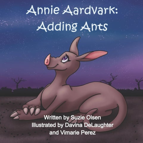 Annie Aardvark - Adding Ants