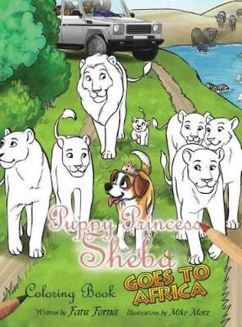 Puppy Princess Sheba Goes to Africa - Coloring Book