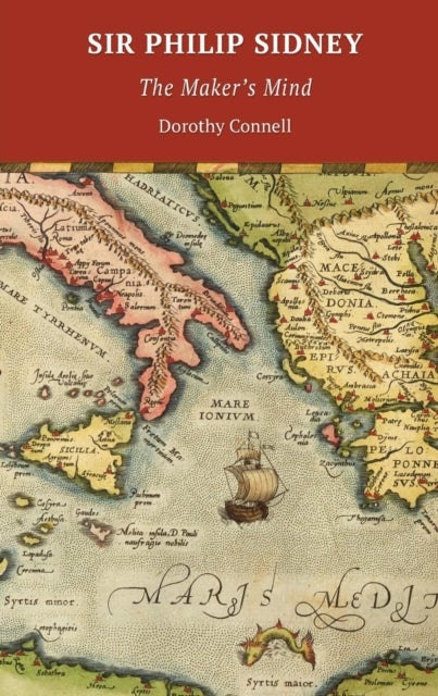 Sir Philip Sidney - The Maker's Mind