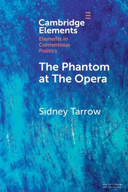 The Phantom at The Opera - Social Movements and Institutional Politics