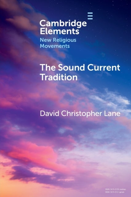 The Sound Current Tradition - A Historical Overview