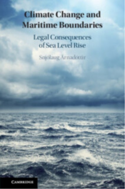 Climate Change and Maritime Boundaries - Legal Consequences of Sea Level Rise