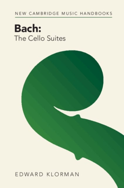 Bach: The Cello Suites